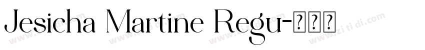Jesicha Martine Regu字体转换